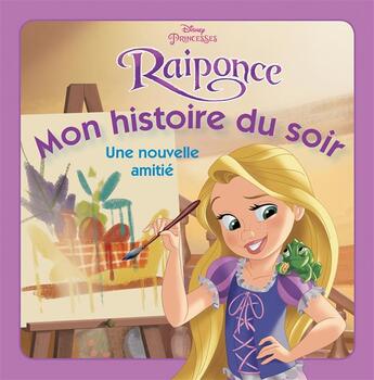 Couverture du livre « Princesse amitié t.2 ; mon histoire du soir » de  aux éditions Disney Hachette