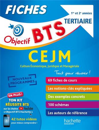 Couverture du livre « Objectif BTS ; fiches CEJM, culture économique, juridique et managériale ; BTS tertiaire, 1re et 2e années » de Bonnefous et Geronimi aux éditions Hachette Education