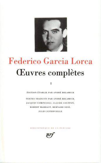 Couverture du livre « Oeuvres complètes Tome 1 » de Fedérico Garcia Lorca aux éditions Gallimard