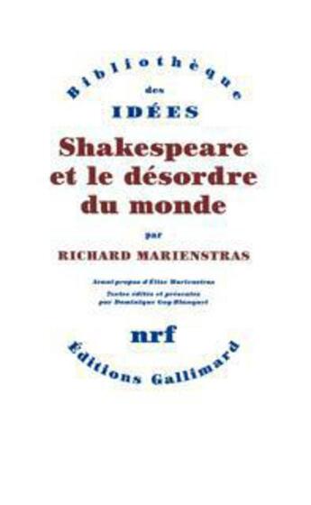 Couverture du livre « Shakespeare et le désordre du monde » de Richard Marienstras aux éditions Gallimard