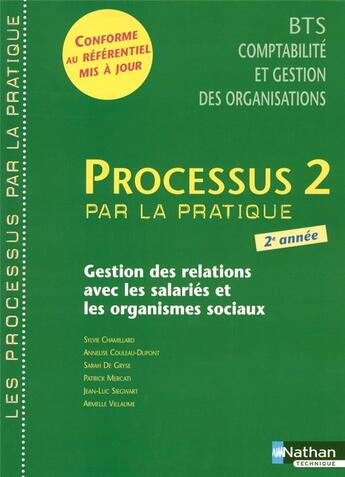 Couverture du livre « LES PROCESSUS 2 ; BTS CGO ; gestion des relations avec les salariés et les organismes sociaux ; 2e année » de Chamillard et Gryse aux éditions Nathan