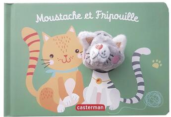 Couverture du livre « Moustache et Fripouille » de Tanja Louwers aux éditions Casterman