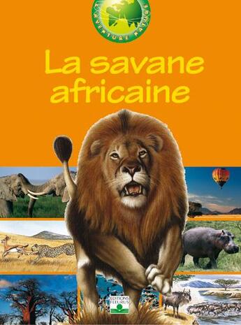 Couverture du livre « La savane africaine » de Patrick Pasques aux éditions Fleurus