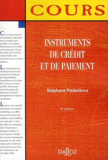 Couverture du livre « Instruments de crédit et de paiement (6e édition) » de Piedelievre-S aux éditions Dalloz