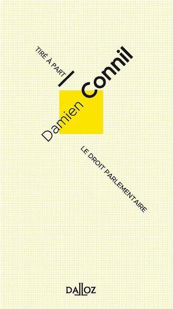 Couverture du livre « Le parlement, angle mort du droit constitutionnel ? - marcel prelot presente par damien connil » de Damien Connil aux éditions Dalloz