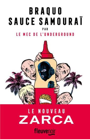 Couverture du livre « Braquo sauce samouraï » de Johann Zarca aux éditions Fleuve Editions