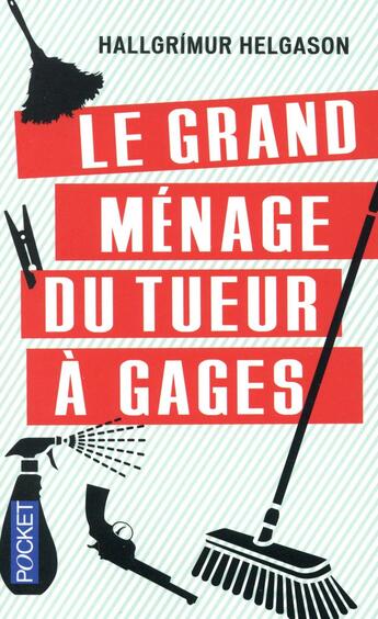 Couverture du livre « Le grand ménage du tueur à gages » de Hallgrimur Helgason aux éditions Pocket