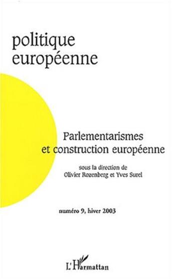 Couverture du livre « Parlementarismes et construction européenne » de  aux éditions Editions L'harmattan