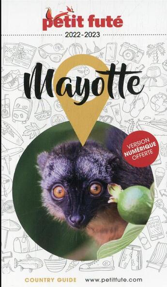 Couverture du livre « GUIDE PETIT FUTE ; COUNTRY GUIDE : Mayotte (édition 2022/2023) » de Collectif Petit Fute aux éditions Le Petit Fute