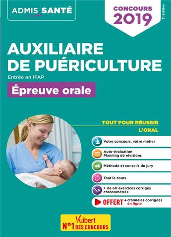 Couverture du livre « Auxiliaire de puériculture ; entrée en IFAP ; épreuve orale (concours 2019) » de Stephane Raimbault aux éditions Vuibert