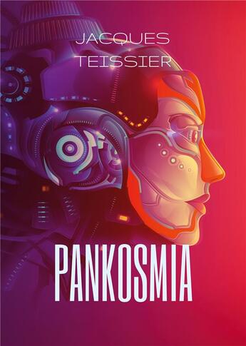 Couverture du livre « Pankosmia » de Jacques Teissier aux éditions Books On Demand