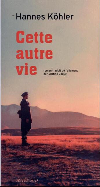 Couverture du livre « Cette autre vie » de Hannes Kohler aux éditions Actes Sud