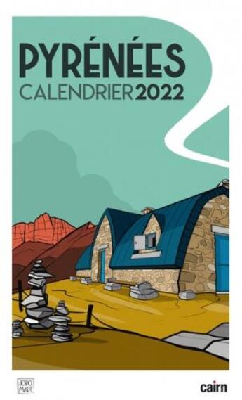 Couverture du livre « Pyrénées, calendrier (édition 2022) » de Jobomart aux éditions Cairn