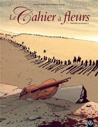 Couverture du livre « Le cahier à fleurs Tome 1 : mauvaise orchestration » de Laurent Galandon et Viviane Nicaise aux éditions Bamboo