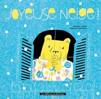 Couverture du livre « Joyeuse neige » de Laffon/Colombier aux éditions Ricochet