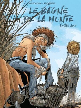 Couverture du livre « Le bagne de la honte » de Frederic Bertocchini aux éditions Dcl