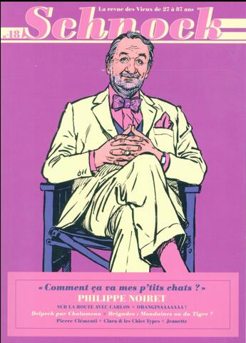 Couverture du livre « REVUE SCHNOCK t.18 ; Philippe Noiret » de Revue Schnock aux éditions La Tengo