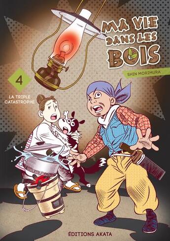 Couverture du livre « Ma vie dans les bois Tome 4 » de Shin Morimura aux éditions Akata