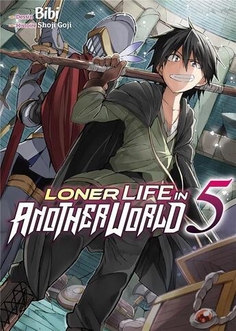 Couverture du livre « Loner life in another world Tome 5 » de Bibi et Shoji Goji aux éditions Meian