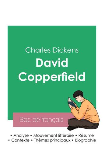 Couverture du livre « Réussir son Bac de français 2023 : Analyse de David Copperfield de Charles Dickens » de Charles Dickens aux éditions Bac De Francais