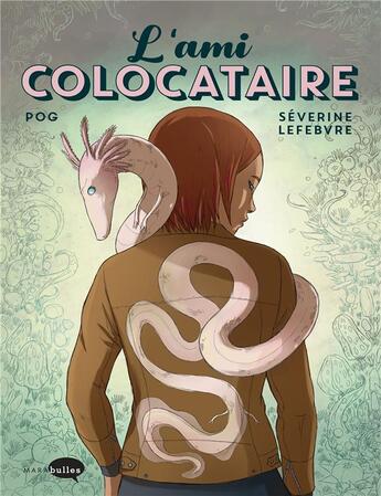 Couverture du livre « L'ami colocataire » de Pog et Severine Lefebvre aux éditions Marabulles