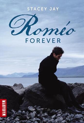 Couverture du livre « Roméo forever » de Stacey Jay aux éditions Milan