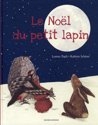 Couverture du livre « Le Noël du petit lapin » de  aux éditions Bayard Jeunesse