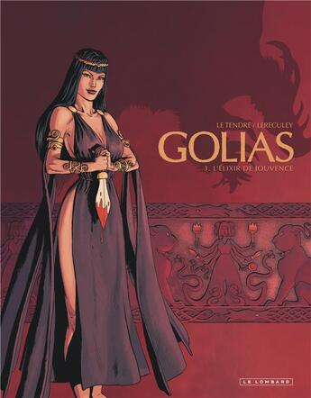 Couverture du livre « Golias Tome 3 ; l'élixir de jouvence » de Jerome Lereculey et Serge Le Tendre aux éditions Lombard