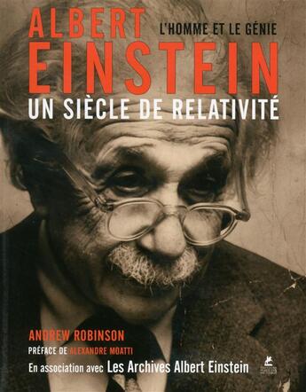 Couverture du livre « Albert Einstein ; un siècle de relativité » de Andrew Robinson aux éditions Place Des Victoires