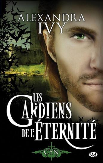 Couverture du livre « Les gardiens de l'éternité Tome 12 : Cyn » de Alexandra Ivy aux éditions Milady