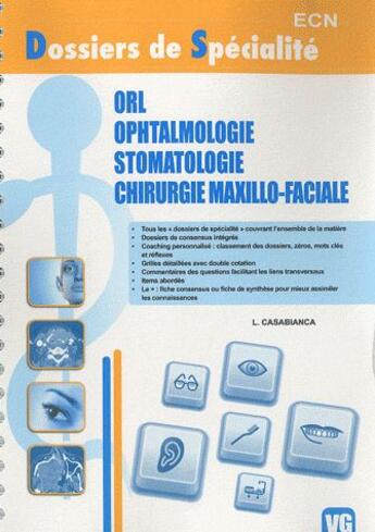 Couverture du livre « ORL, ophtalmologie, stomatologie, chirurgie maxillo-faciale » de L. Casabianca aux éditions Vernazobres Grego