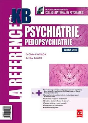 Couverture du livre « IKB PSYCHIATRIE PÉDOPSYCHIATRIE EDITION 2016 » de O. Chatillon aux éditions Vernazobres Grego
