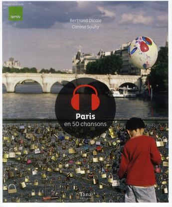 Couverture du livre « Paris en 50 chansons » de Bertrand Dicale aux éditions Tana