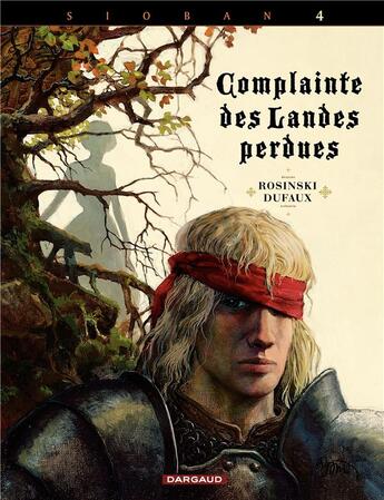 Couverture du livre « Complainte des landes perdues - cycle 1 ; Sioban T.4 ; Kyle of Klanach » de Jean Dufaux et Grzegorz Rosinski aux éditions Dargaud