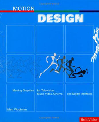 Couverture du livre « Motion design » de Matt Woolman aux éditions Rotovision