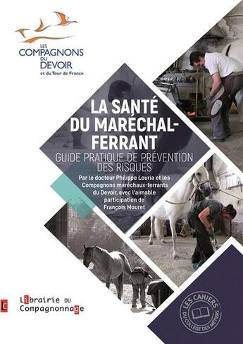 Couverture du livre « La sante du marechal ferrant guide pratique de prevention des risques » de  aux éditions Compagnonnage