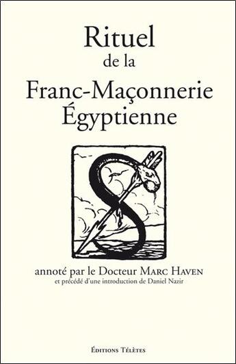 Couverture du livre « Rituel de la franc-maconnerie egyptienne » de Haven/Nazir aux éditions Teletes