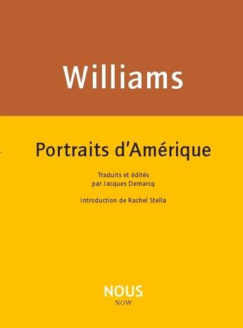 Couverture du livre « Portraits d'Amérique » de Jonathan Williams aux éditions Nous