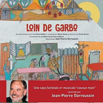 Couverture du livre « Loin de garbo » de Sigrid Baffert aux éditions Des Braques