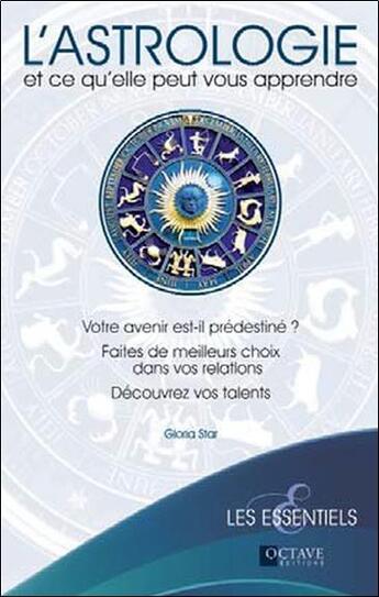 Couverture du livre « L'astrologie et ce qu'elle peut vous apprendre » de Gloria Star aux éditions Octave