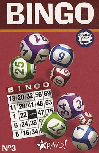 Couverture du livre « Bingo t.3 » de  aux éditions Bravo