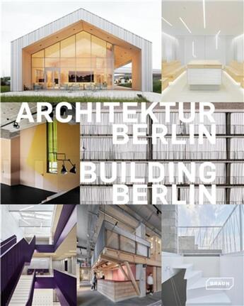 Couverture du livre « Architektur Berlin / Building Berlin » de Architektenkammer Berlin aux éditions Braun