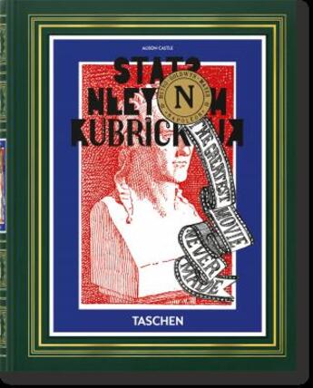 Couverture du livre « Le « Napoléon » de Stanley Kubrick ; le plus grand film jamais tourné » de Alison Castle aux éditions Taschen