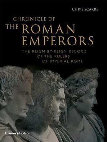 Couverture du livre « Chronicle of the roman emperors (paperback) » de Chris Scarre aux éditions Thames & Hudson