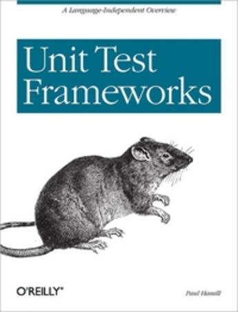 Couverture du livre « Unit test Frameworks » de Paul Hamill aux éditions O Reilly & Ass