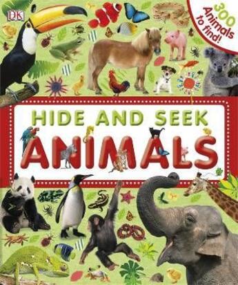 Couverture du livre « Hide and seek animals » de  aux éditions Dk Children