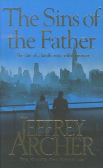 Couverture du livre « THE SINS OF THE FATHER » de Jeffrey Archer aux éditions Pan Books Ltd