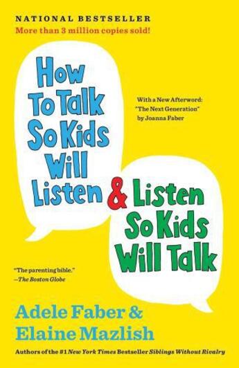 Couverture du livre « How to Talk So Kids Will Listen & Listen So Kids Will Talk » de Elaine Mazlish aux éditions Scribner