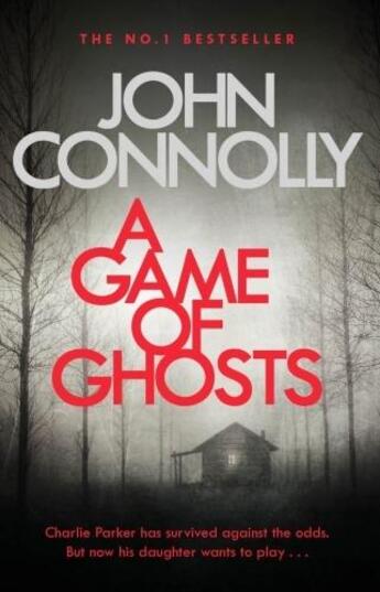 Couverture du livre « A game of ghosts » de John Connolly aux éditions Hachette