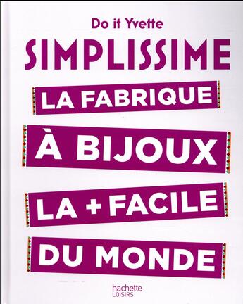 Couverture du livre « La fabrique à bijoux la plus facile du monde » de  aux éditions Hachette Pratique